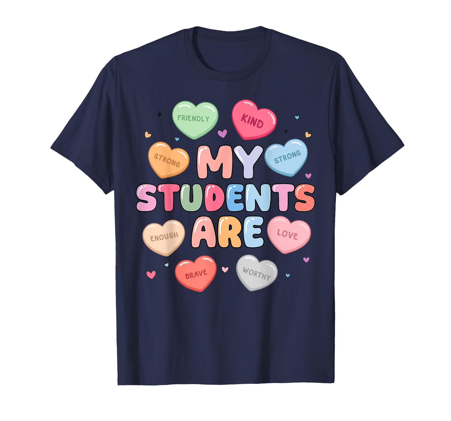 My Students are Valentine for Teacher Women Valentines Day T-Shirt