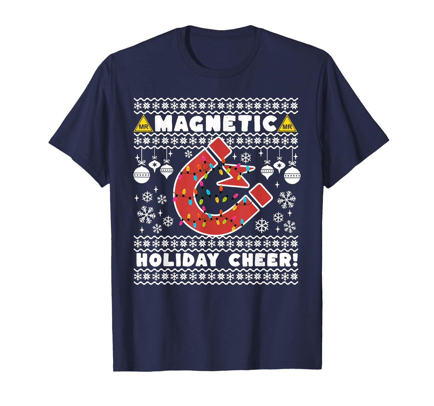 Magnetic Holiday Cheer Ugly Christmas Radiology MRI Rad Tech T-Shirt