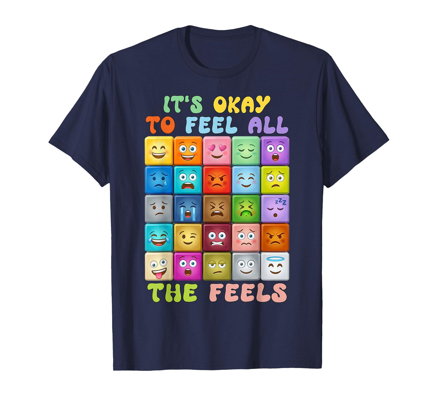 Its Okay to Feel All The Feels, Mental Health Self-Care Kids T-Shirt