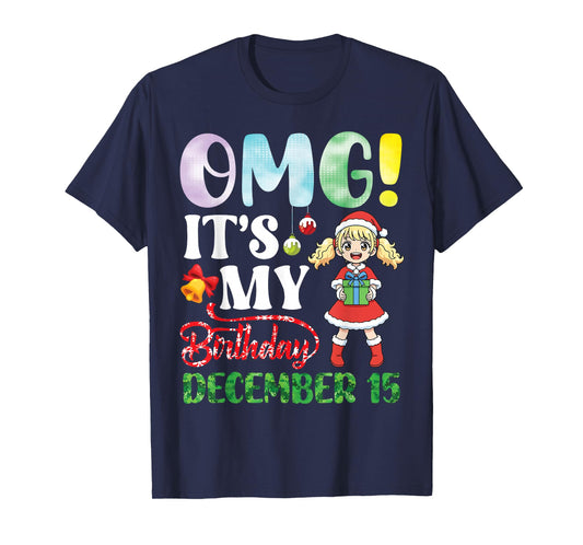 Cute Girl with Presents OMG It's My Birthday On December 15 T-Shirt
