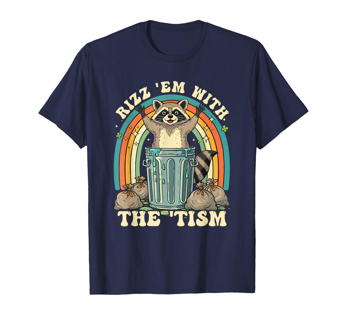 Autism Autistic Rizz Em with The Tism Raccoon Neurodiversity T-Shirt