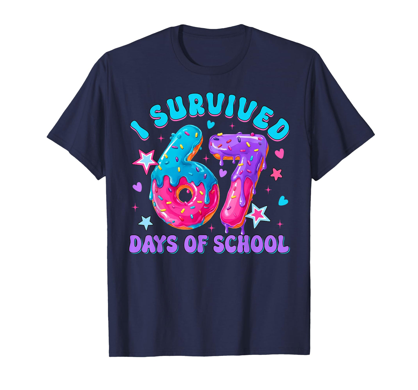 I Survived 67 Days of School Donut Drip Boy Girl Teacher T-Shirt