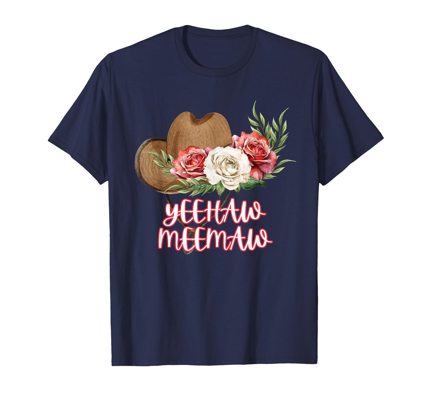 Yeehaw Meemaw Funny Country Cute Trending, Flowers and Hat T-Shirt