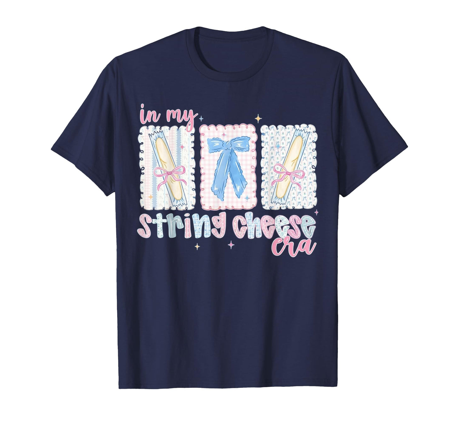 in My String Cheese Mama Era Funny Mom Life T-Shirt