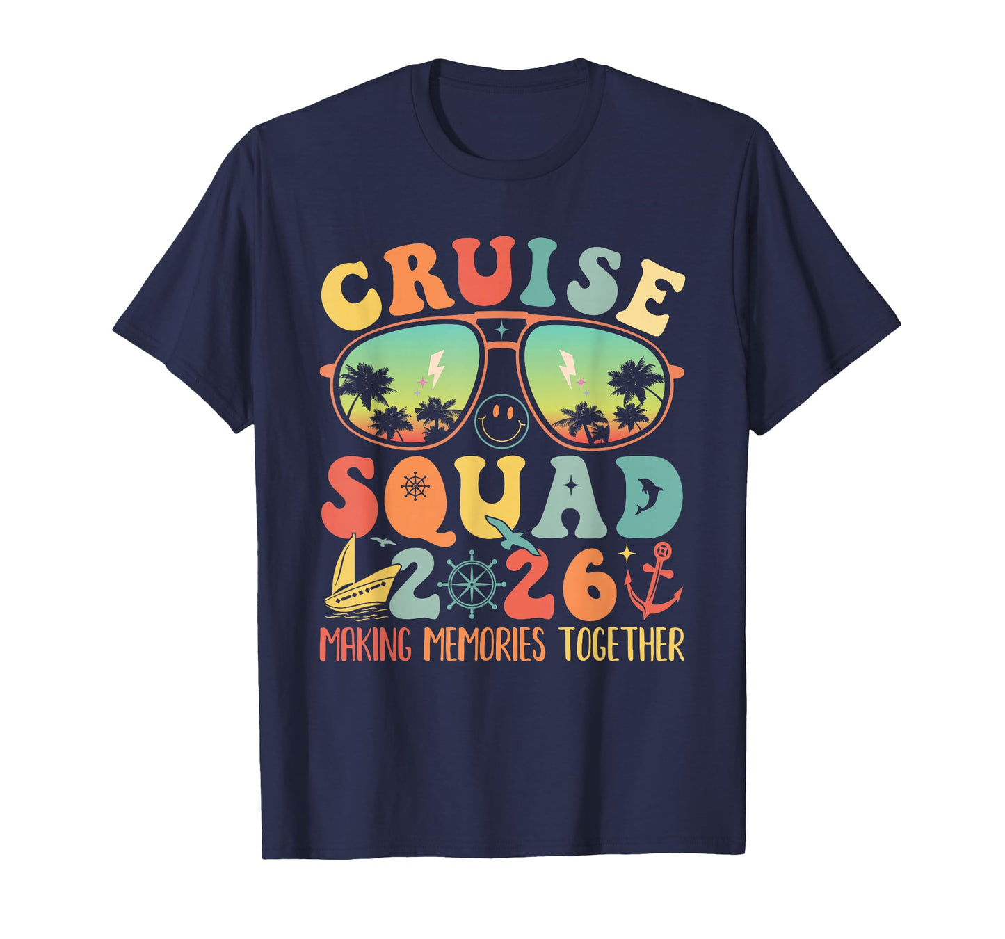 Cruise Squad 2026 Family Group Matching Summer Vacation T-Shirt