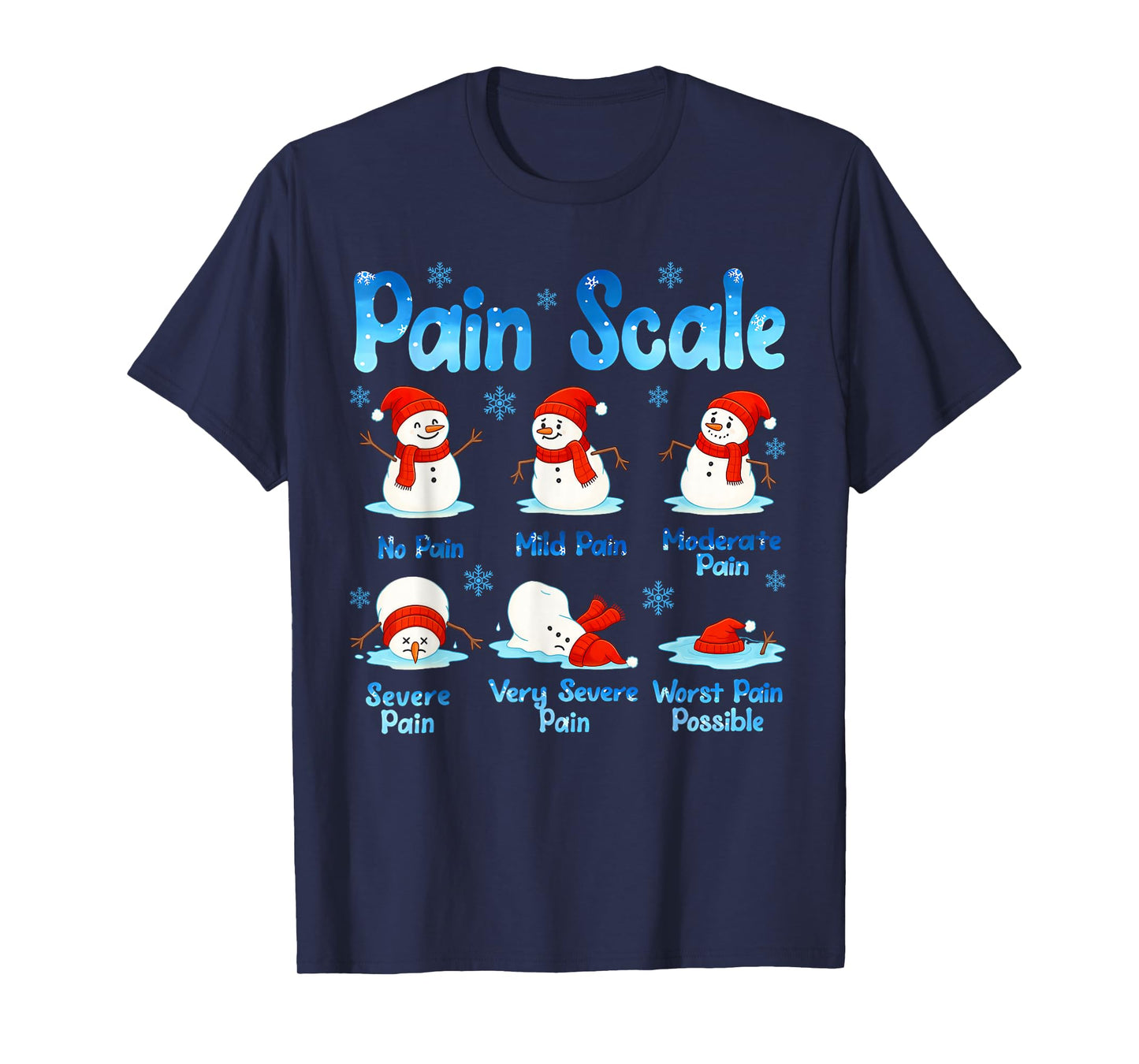 Pain Scale Snowman Funny Nurse Christmas ICU Nurse T-Shirt