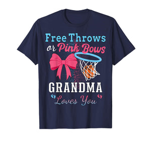 Basketball Free Throws Or Pink Bows Grandma Loves You T-Shirt