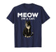 Meow I'm A Cat Funny Tuxedo Cat Halloween Costume T-Shirt