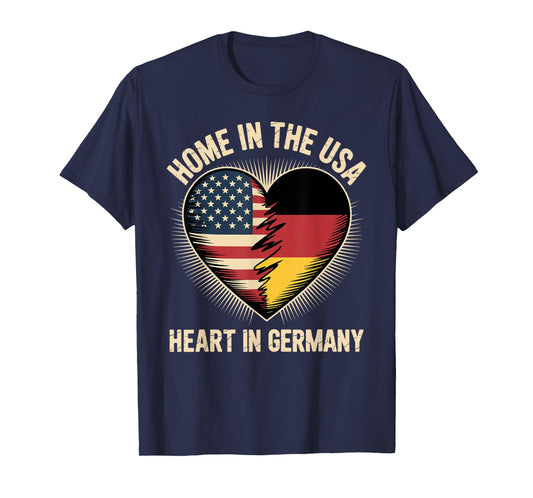 Home in The USA Heart in Germany American German America T-Shirt