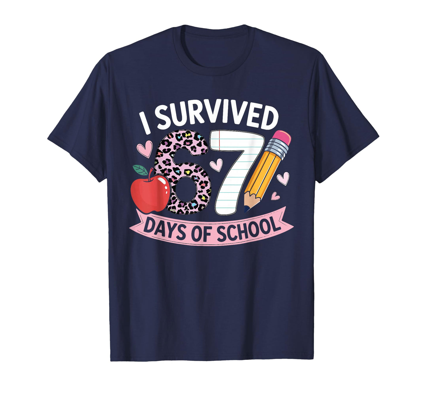 I Survived 67 Days of School Funny Meme Student Teacher T-Shirt