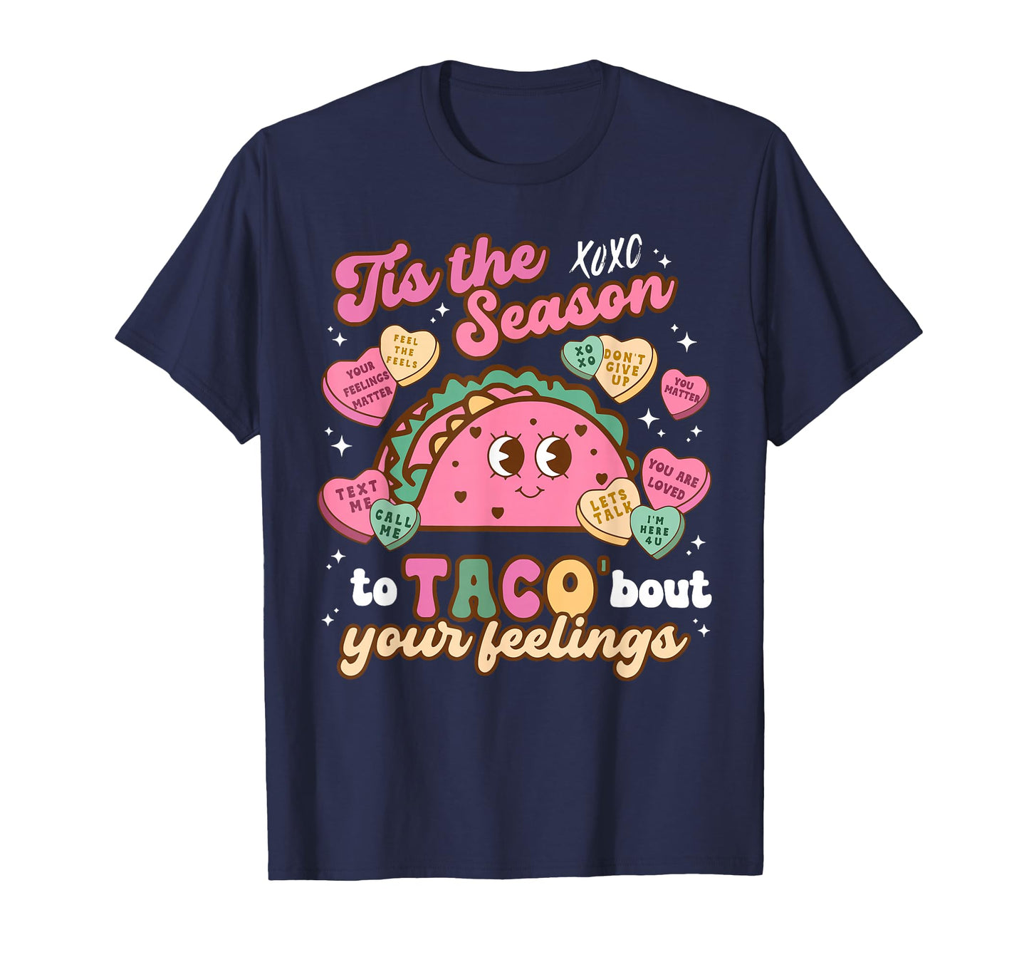 Valentines Mental Health School Psychologist Counselor Taco T-Shirt