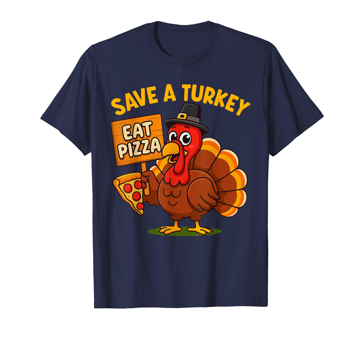 Funny Save A Turkey Eat Pizza Thanksgiving Shirt Kids Adult T-Shirt