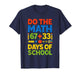 Do The Math 100 Days of School Happy 100th Days of School T-Shirt