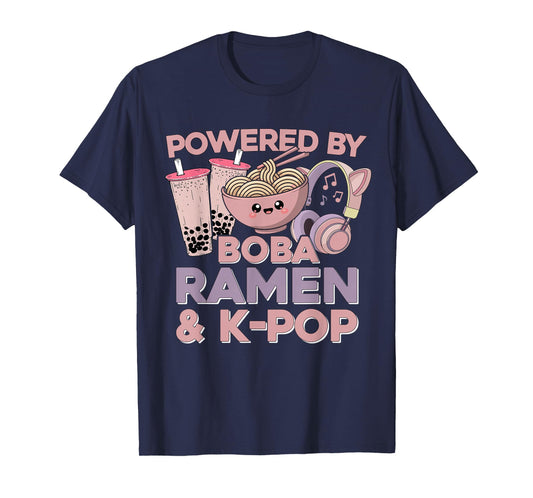 Kawaii Ramen Kpop Powered by Boba K-Pop Ramen K Pop T-Shirt