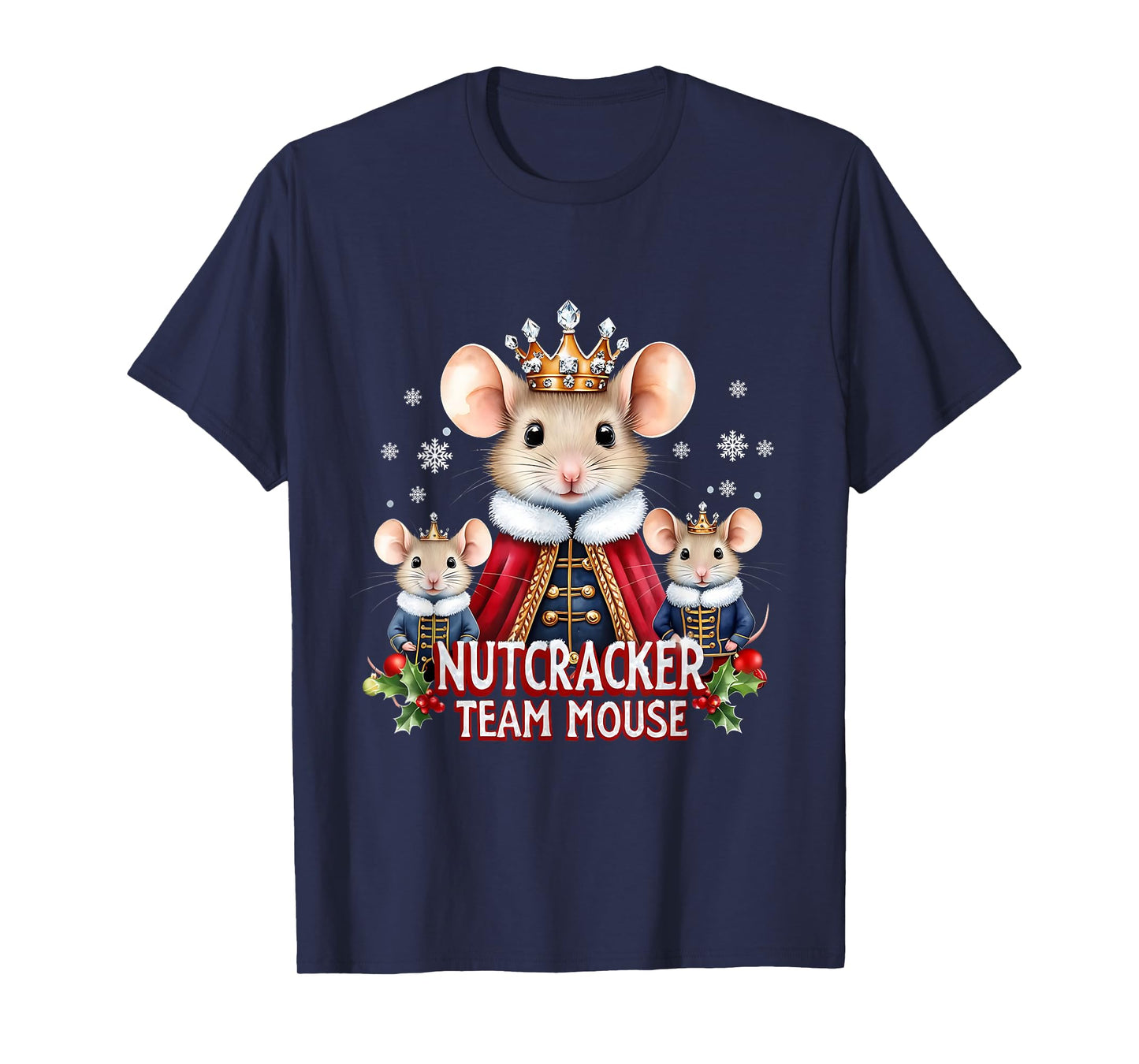 Nutcracker Team Mouse Cute Christmas Design T-Shirt