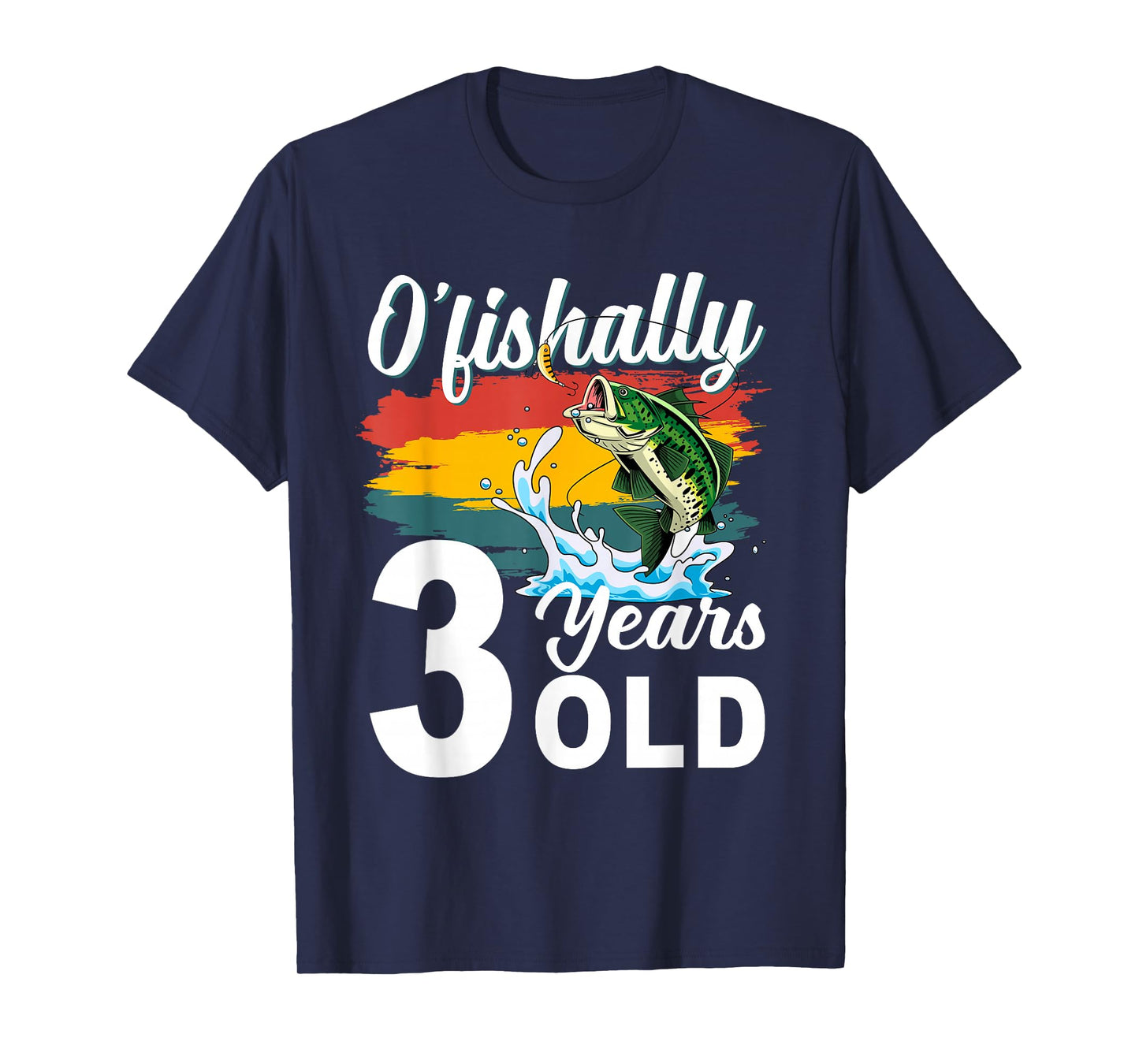 O’fishally 3 Years Old Birthday Boy Fishing Themed Party T-Shirt