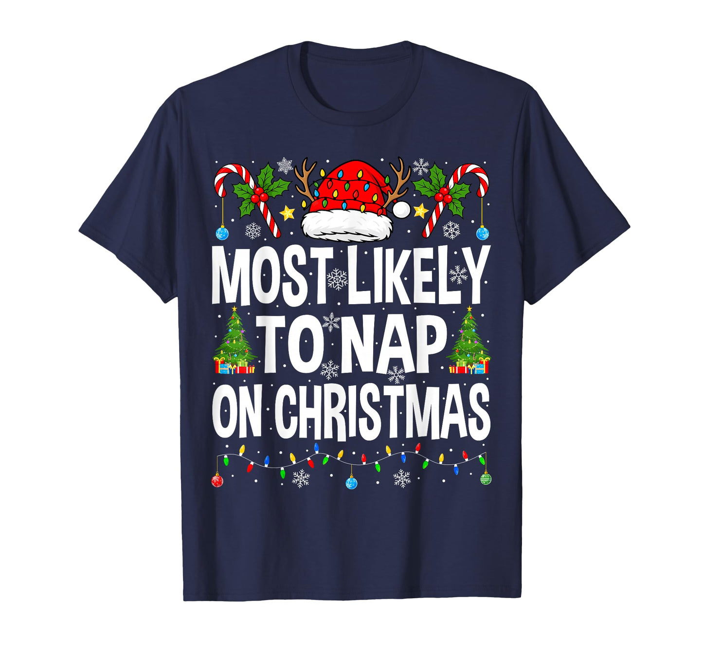 Most Likely to Nap On Christmas Family Matching Christmas T-Shirt
