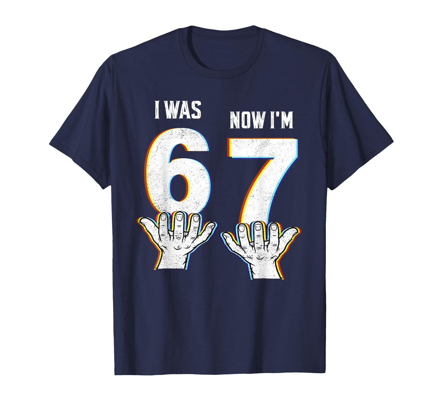 Six Seven Meme 7 Year Old Birthday Shirt was 6 Now I'm 7 T-Shirt