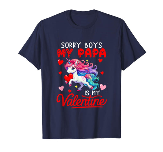 Sorry Papa is My Valentine Funny Joke Boys Cute Unicorn T-Shirt
