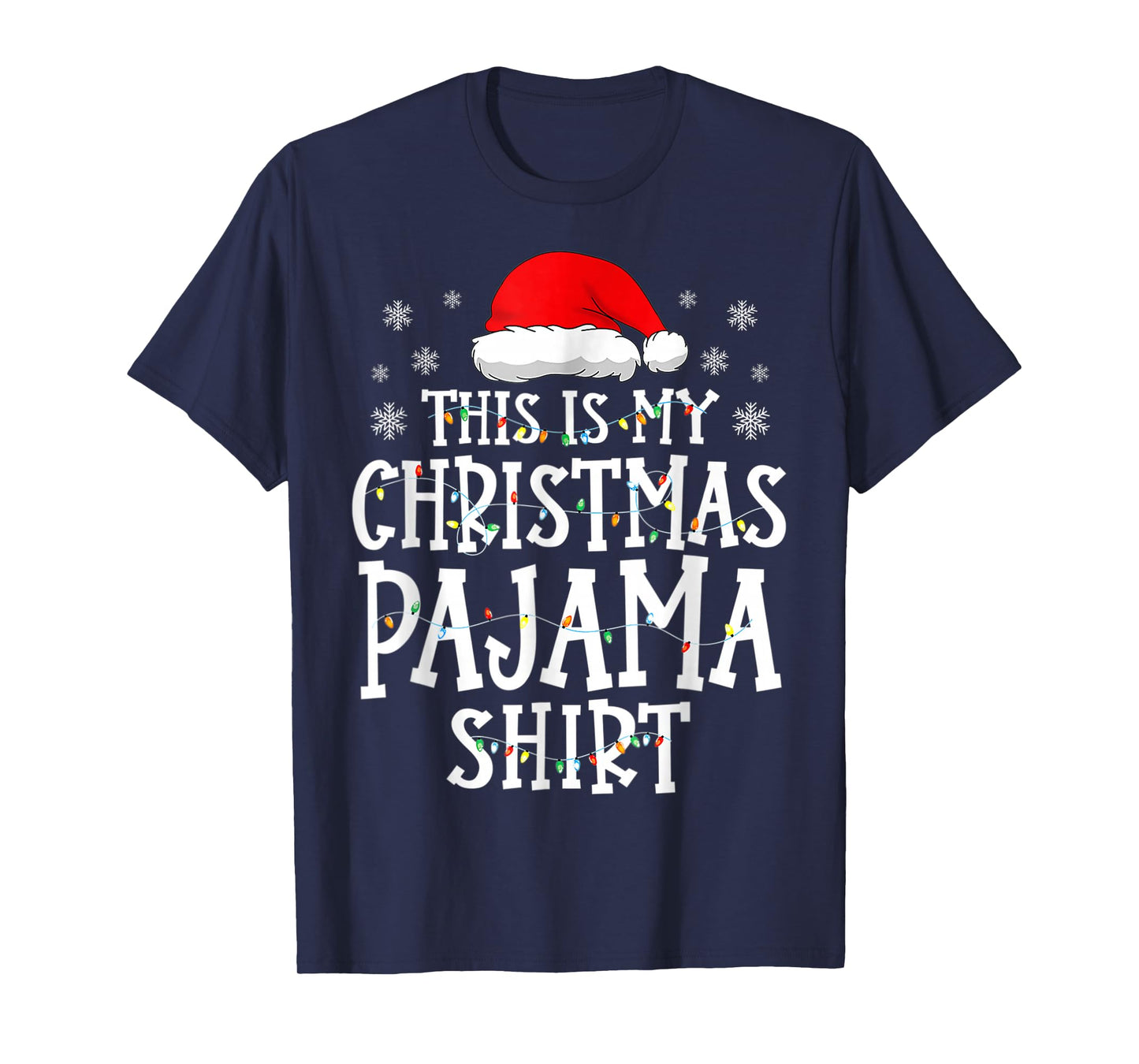 This is My Christmas Pajama Shirt Xmas T-Shirt