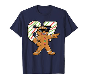 Funny 6 7 Six Seven 67 Meme Gingerbread Man Christmas T-Shirt