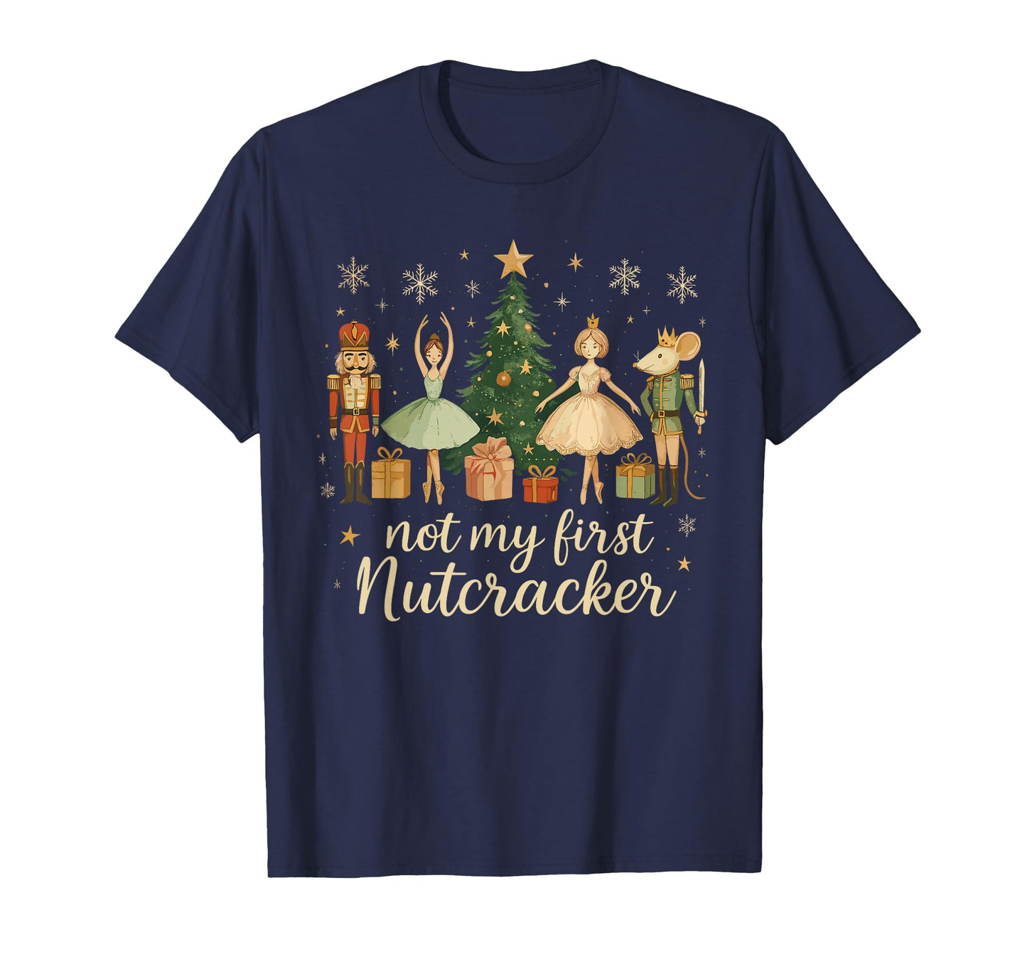 Not My First Nutcracker Sugar Plum Costume, Christmas Ballet T-Shirt