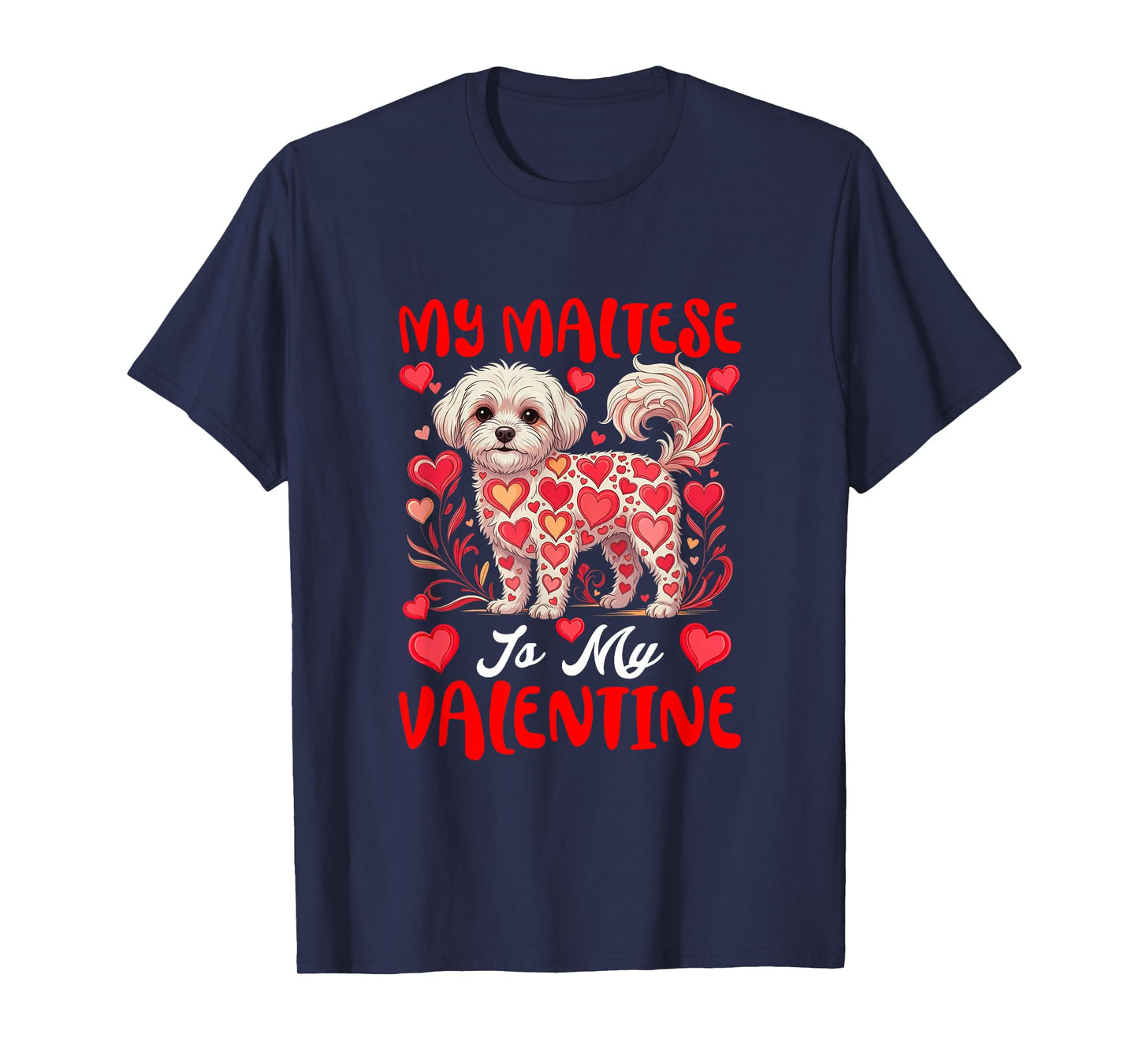 My Maltese is My Valentine Matching Dog Owner Kids Family T-Shirt