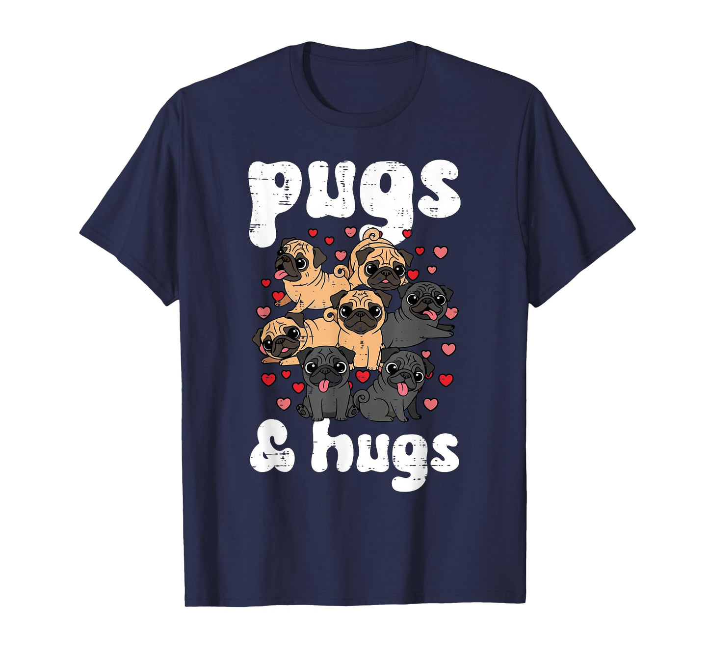 Valentines Day Dog Pug and Hugs Cute Puppy Men Women Kids T-Shirt