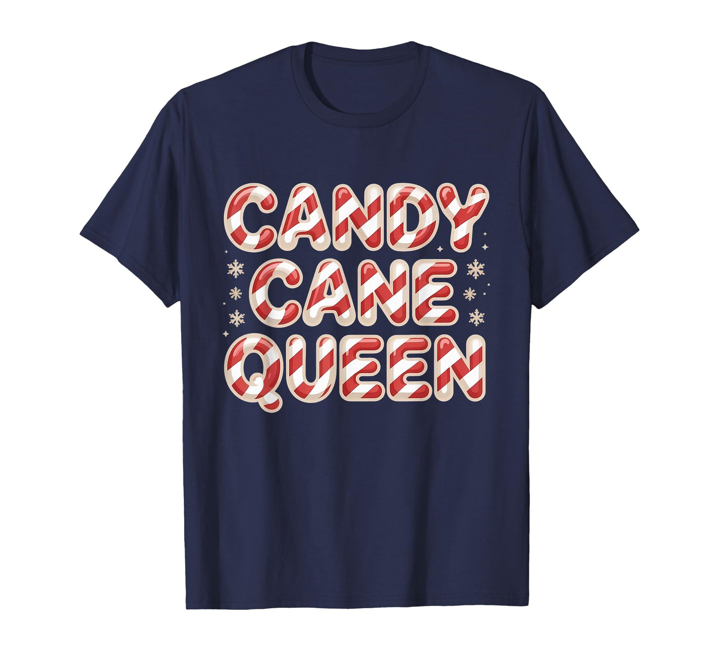 Candy Cane Queen FUUNY Christmas Xmas Holiday Women T-Shirt