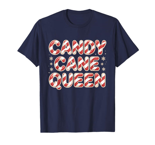 Candy Cane Queen FUUNY Christmas Xmas Holiday Women T-Shirt