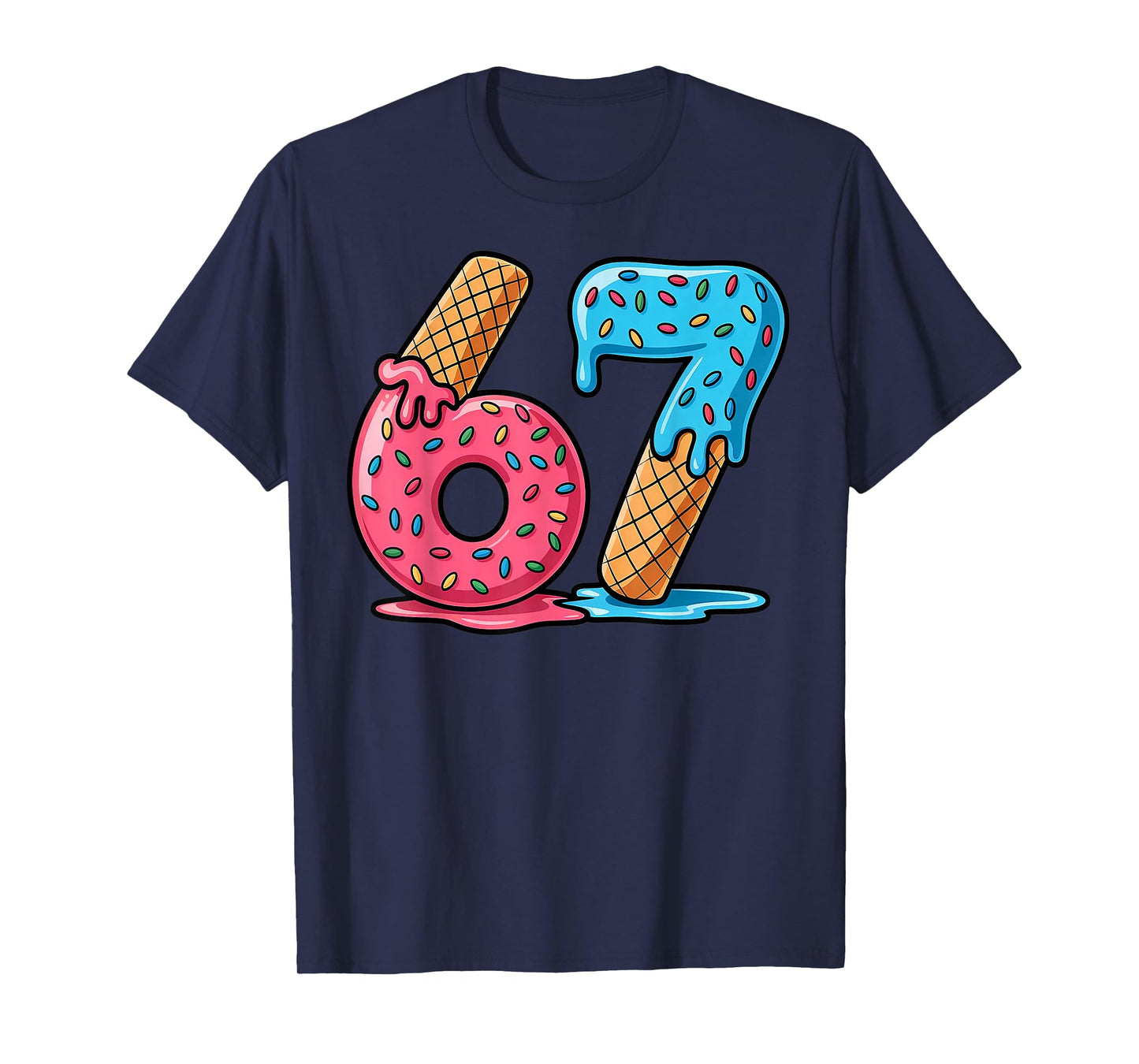 Six Seven Ice Cream Drip Cool Meme 67 Funny Number T-Shirt