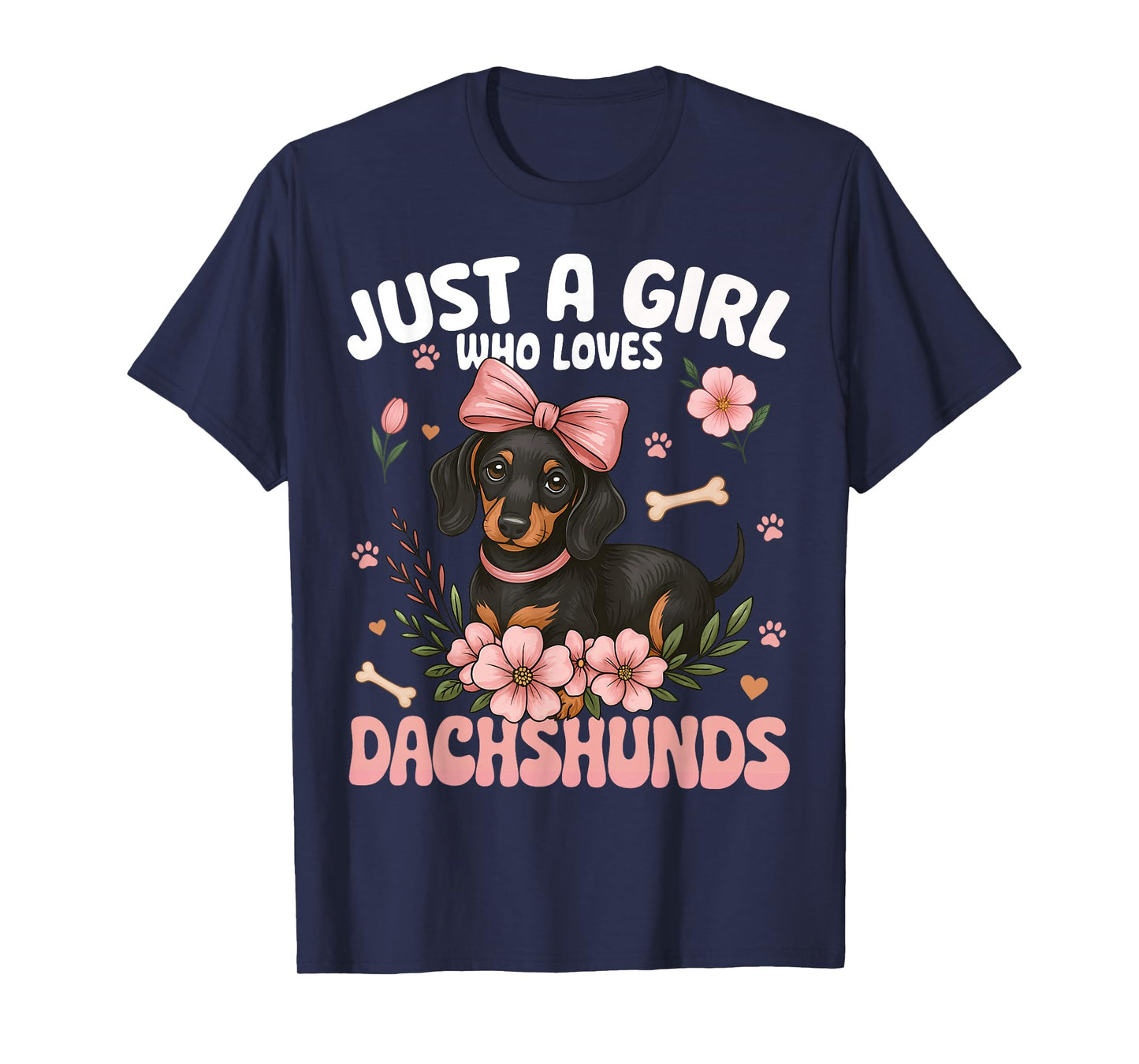 Just A Girl Who Loves Dachshunds Cute Weiner Dog Lover T-Shirt