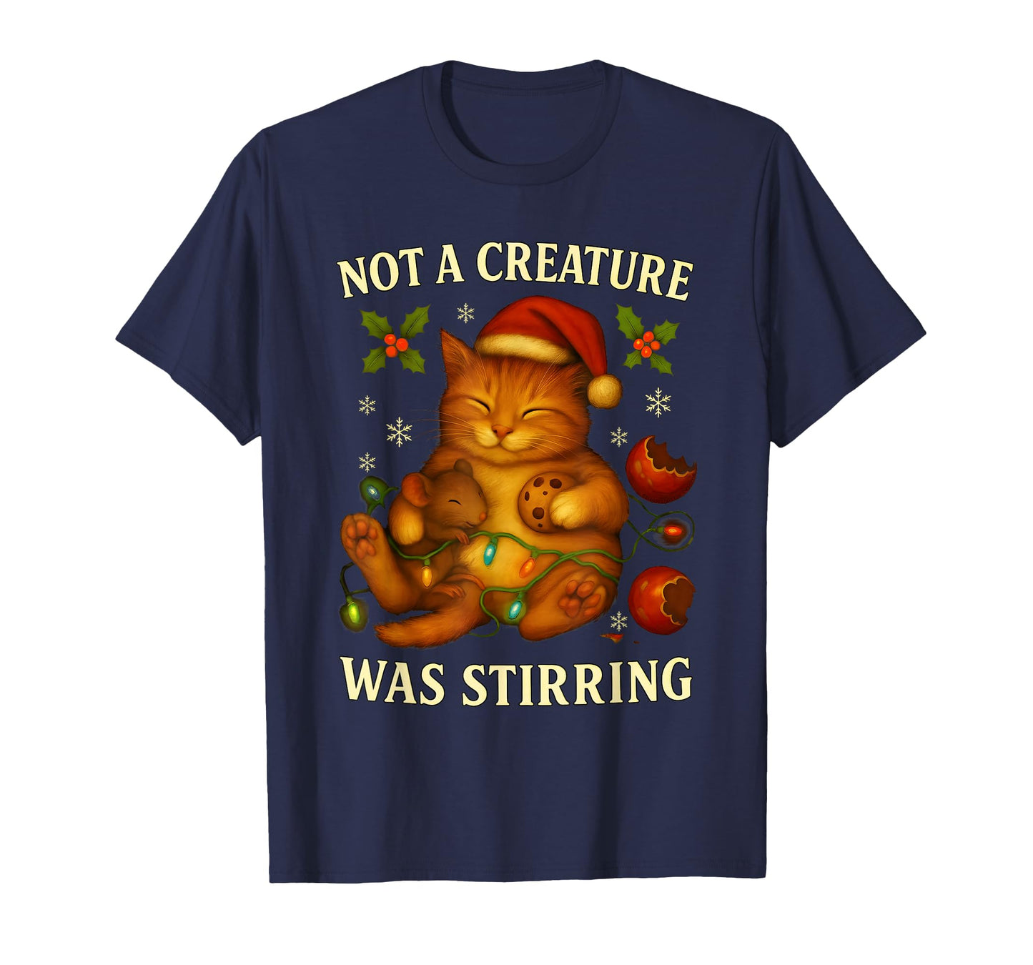 Christmas Not a Creature was Stirring Sleeping Mouse and Cat T-Shirt