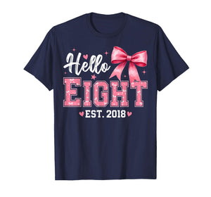 Hello Eight Est 2018 Coquette Bow 8th Birthday Girl T-Shirt