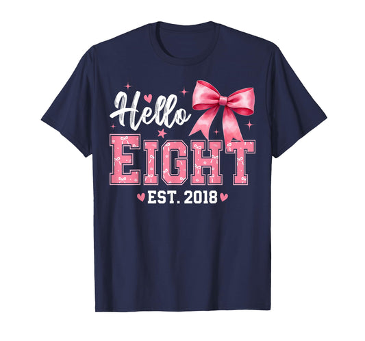 Hello Eight Est 2018 Coquette Bow 8th Birthday Girl T-Shirt