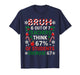 6 Out of 7 Teachers Funny Ugly Christmas Sweater 67 T-Shirt