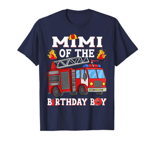 Mimi of The Birthday Boy Fire Truck Firefighter T-Shirt