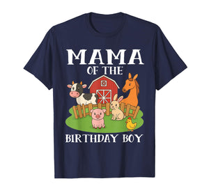 Mama of The Birthday Boy Farm Animals Matching Family T-Shirt