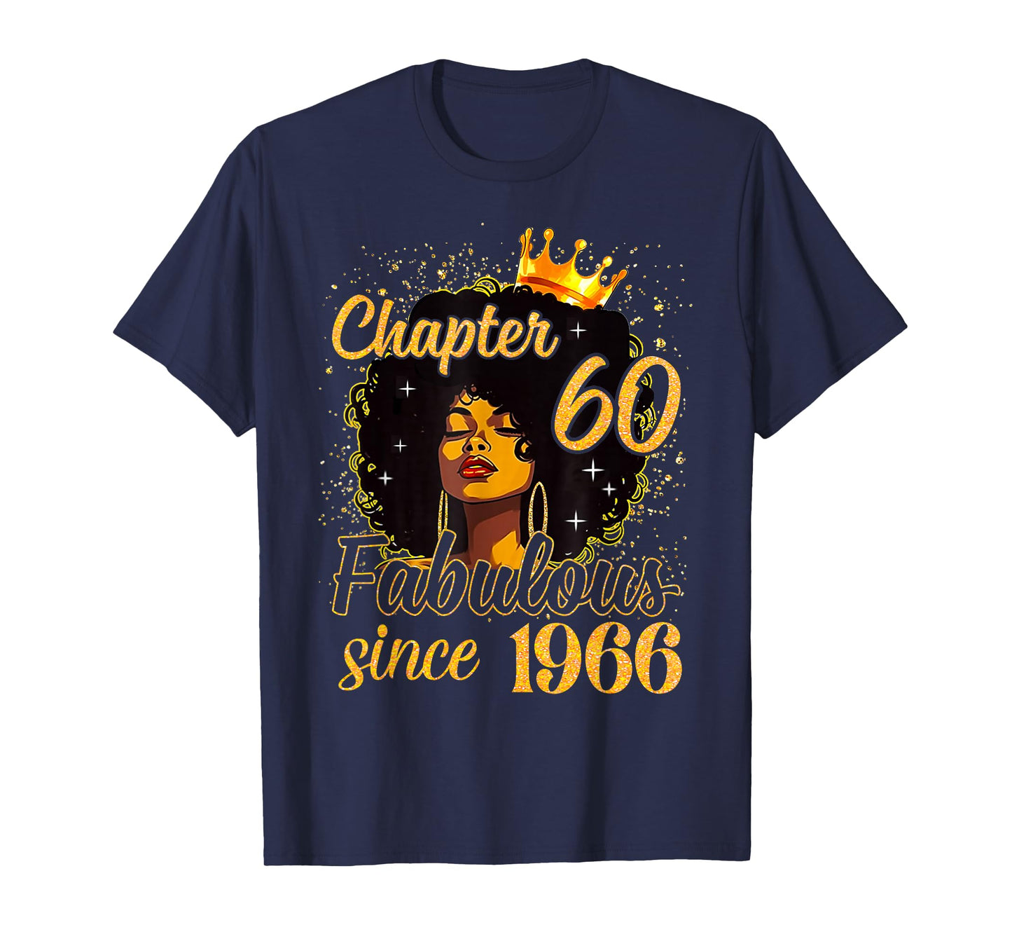 Chapter 60 Afro Queen Girl Fabulous Since 1966 Birthday T-Shirt