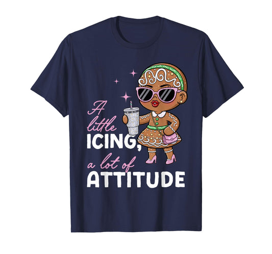 Sassy Gingerbread Girl Bougie Christmas Attitude Funny T-Shirt
