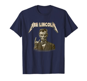 Funny 80s 90s Heavy Metal Music Band Abe Abraham Lincoln T-Shirt
