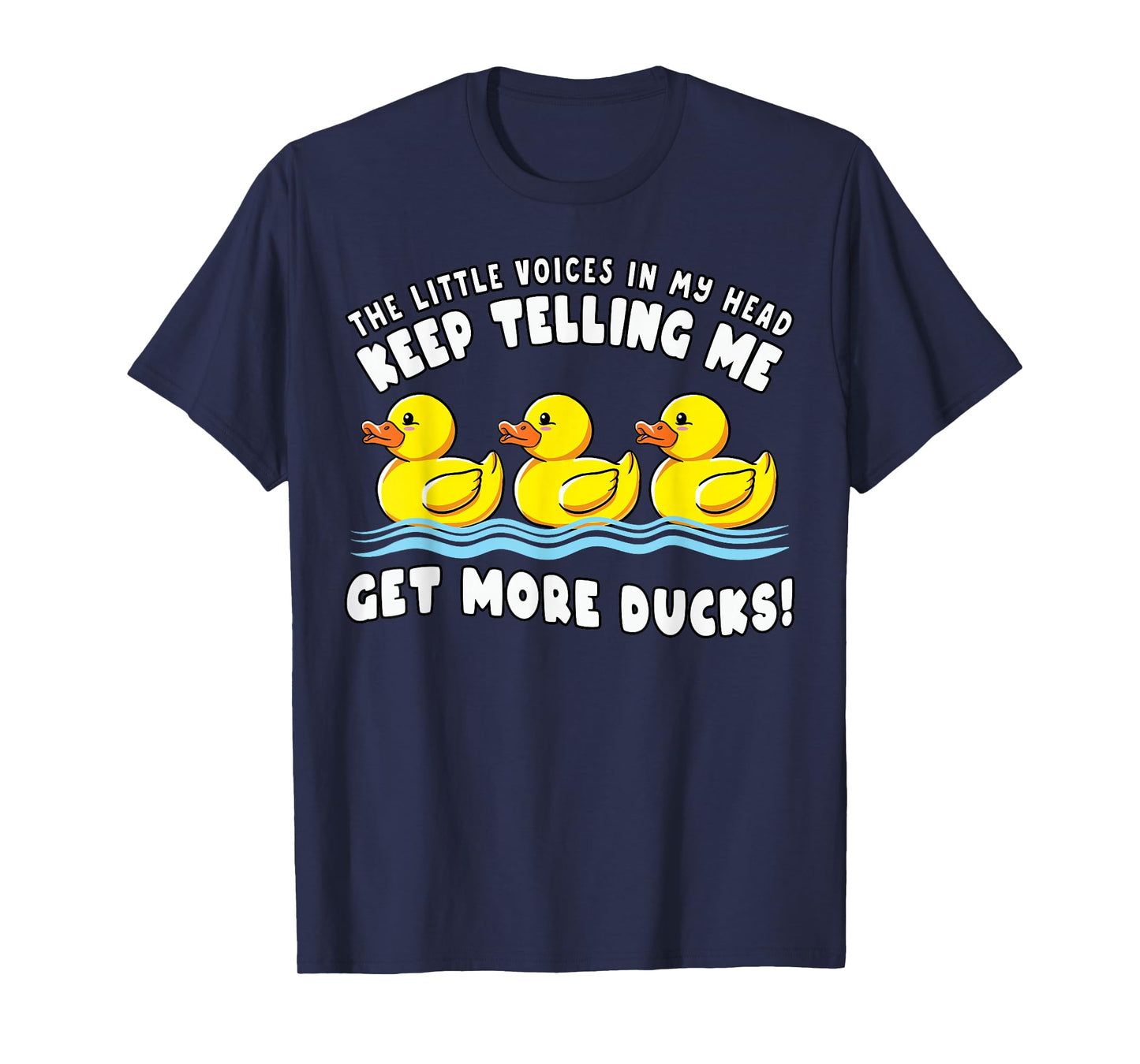 Funny Rubber Duckie Get More Duck Lover Costume Duckling T-Shirt