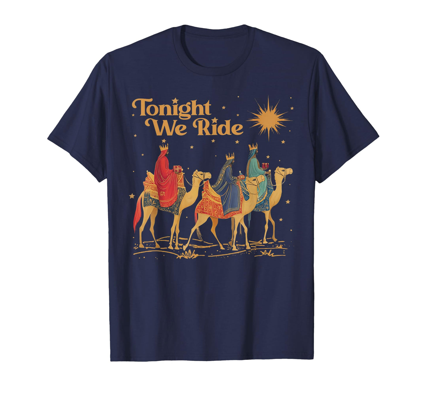 Retro Tonight We Christian Ride Christmas Christian Quote T-Shirt
