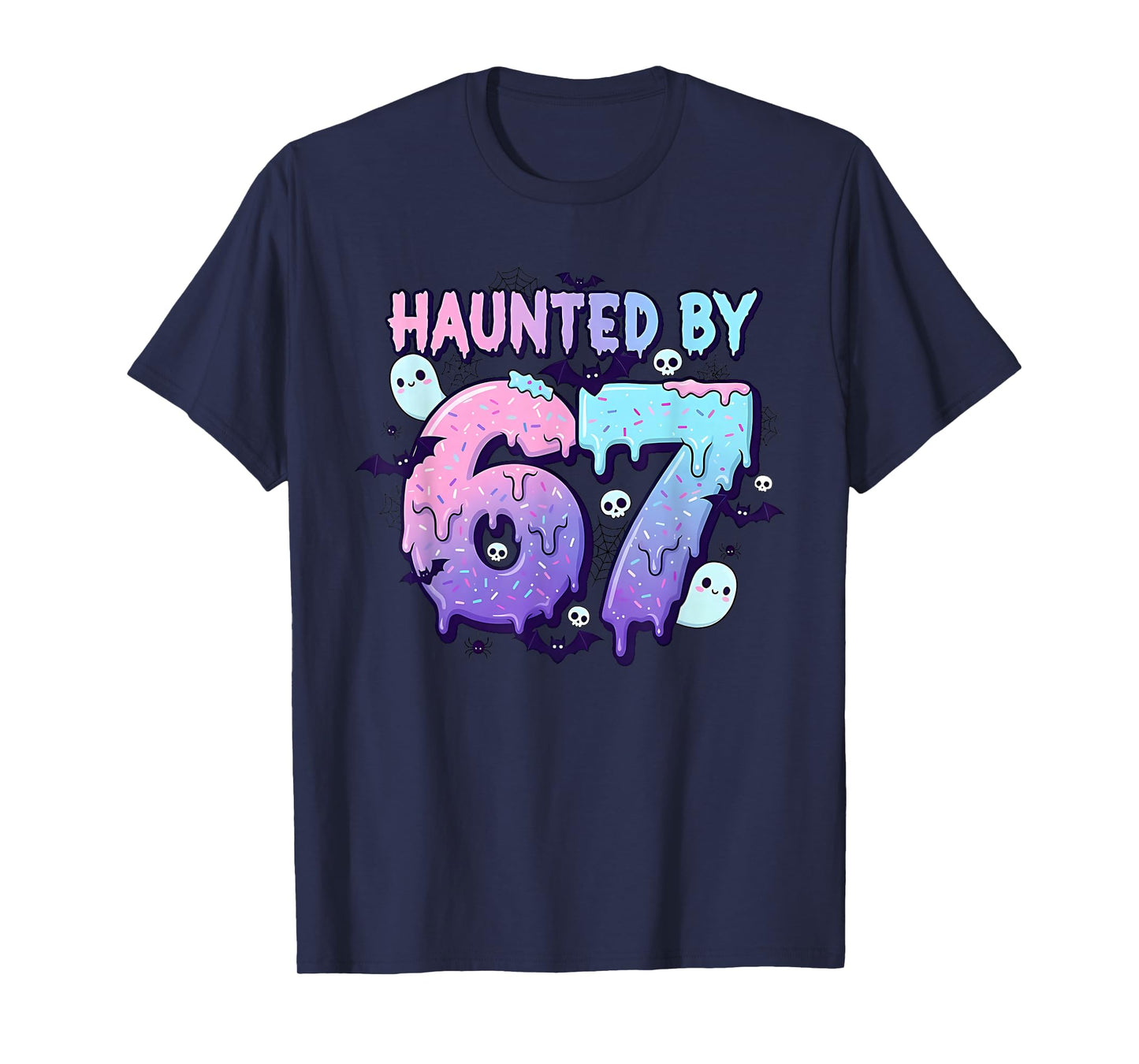 Haunted by 67 Drippy Ghost Meme Funny Halloween Girls Boys T-Shirt