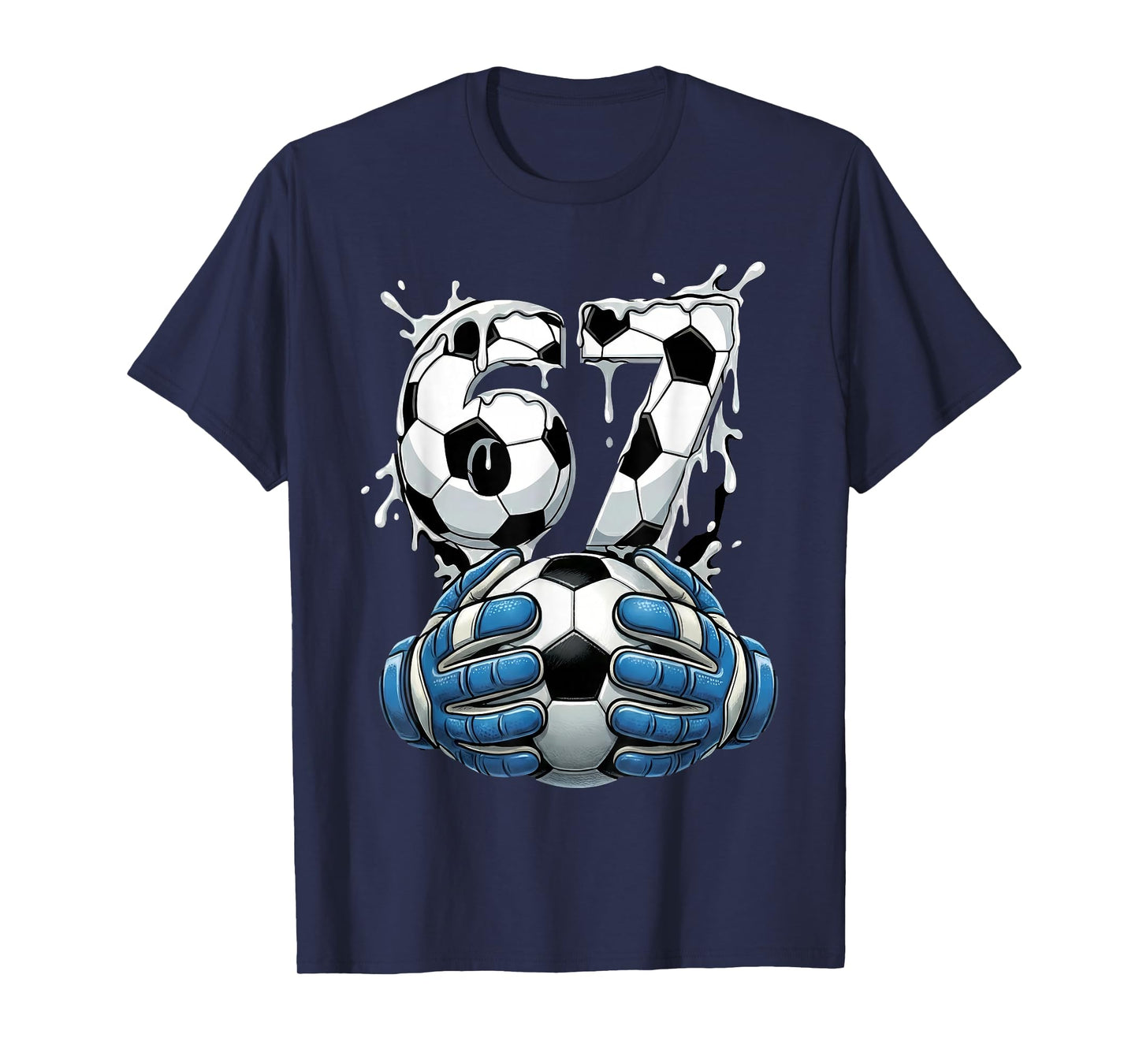 Soccer Drip Number 67 Boys Soccer Goalkeeper 67 T-Shirt
