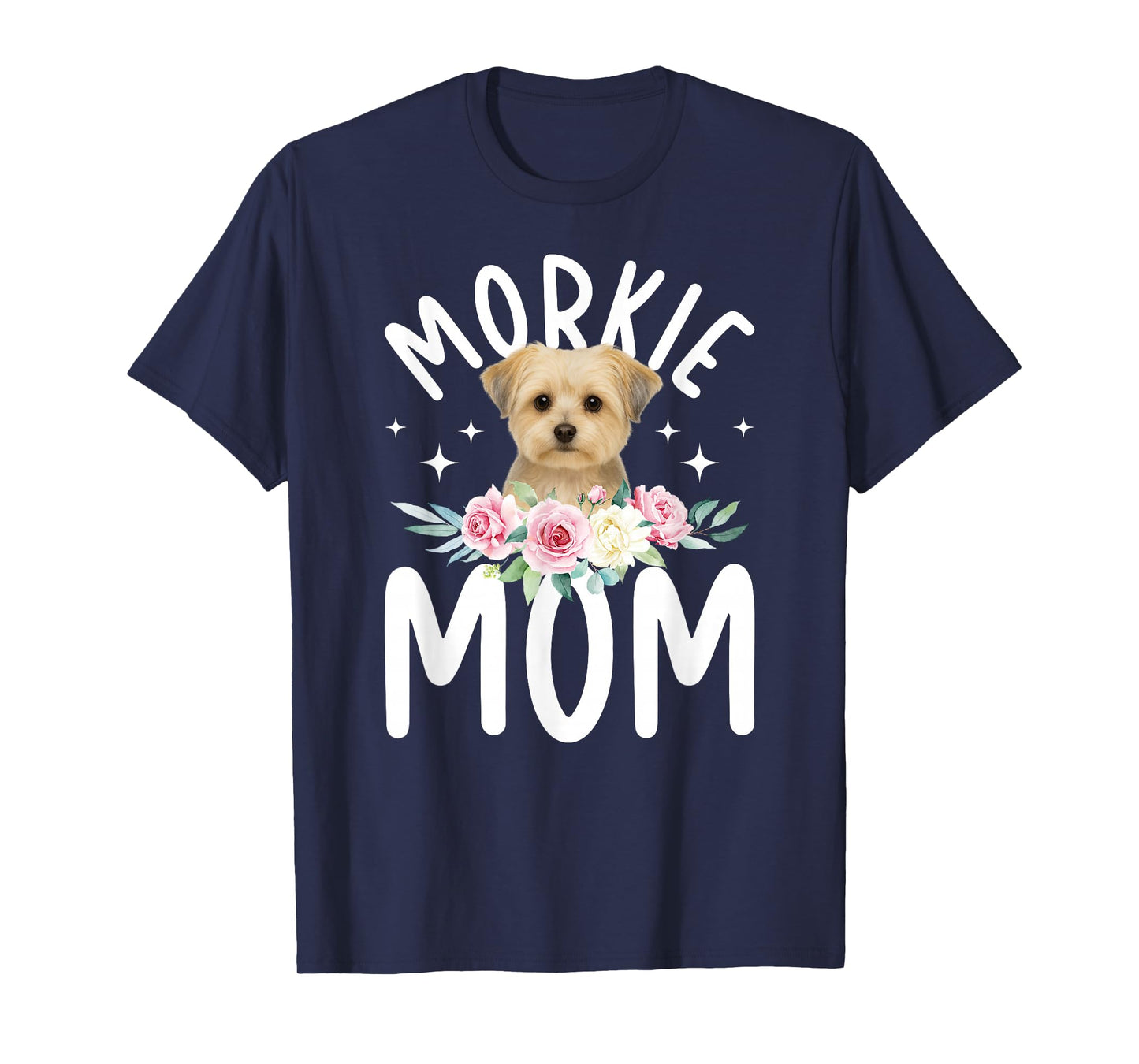 Morkie Mom Morkie Owner Morkie Lover T-Shirt