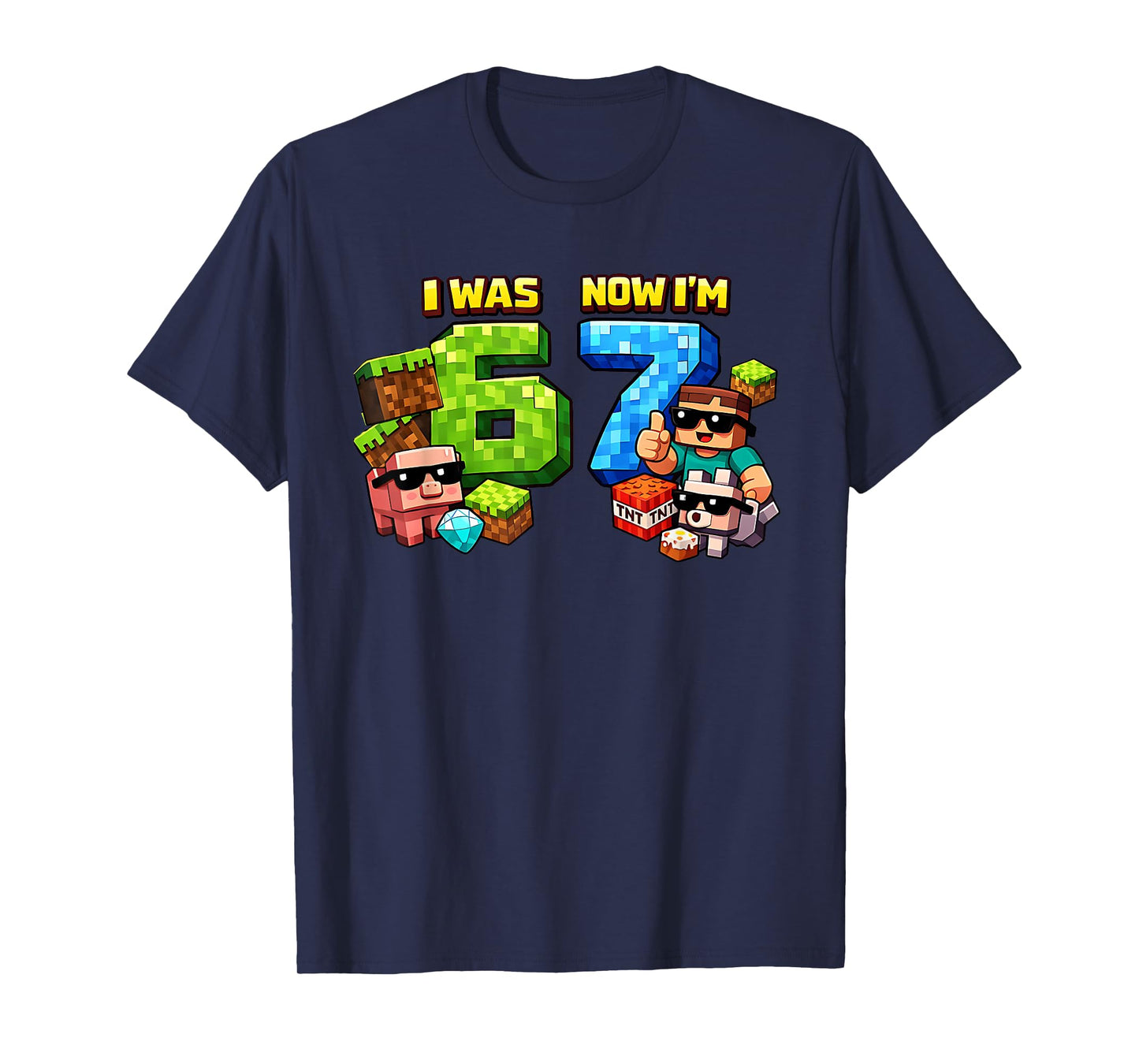 I was 6 Now I'm 7 Pixel Game Art 67 Meme Kids Birthday Party T-Shirt