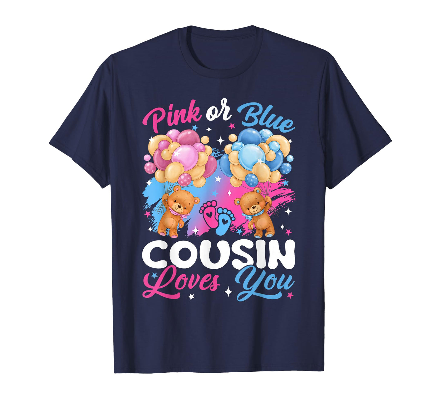 Bears Pink Or Blue Cousin Loves You Gender Reveal T-Shirt