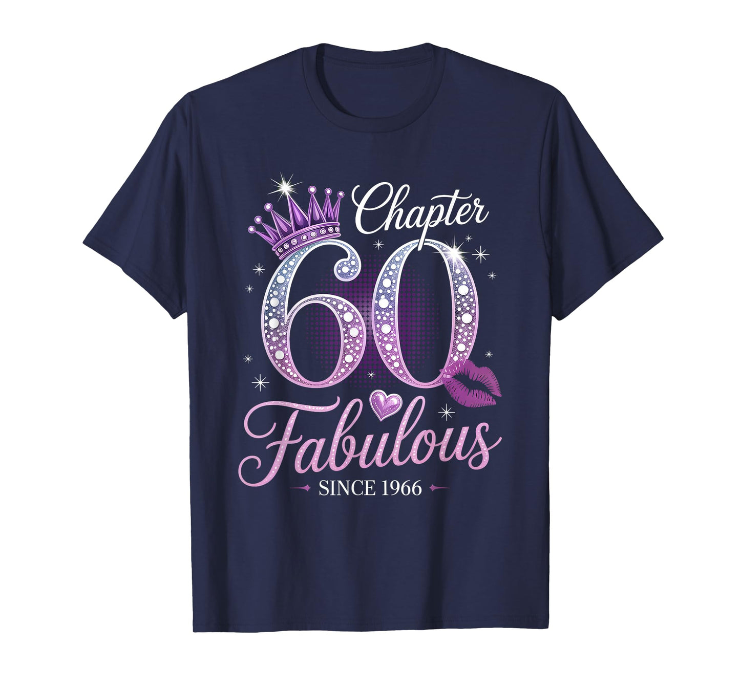 Chapter 60 Fabulous Since 1966 60th Birthday Queen T-Shirt