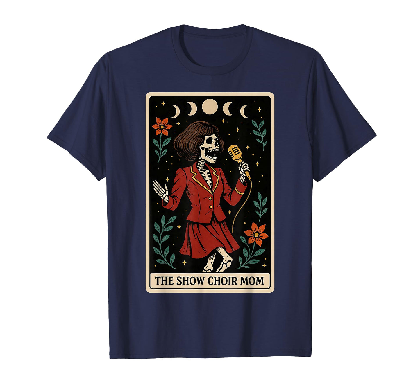 The Show Choir Mom Mama Chorister Singing Skeleton Tarot T-Shirt